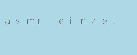 asmr einzel
